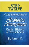 Step 12 of the Twelve Steps of Alcoholics Anonymous
