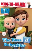The Boss Babysitter: Ready-To-Read Level 1(Boss Baby TV)