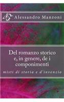 Del romanzo storico e, in genere, de i componimenti misti di storia e d'invenzio