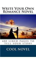 Write Your Own Romance Novel