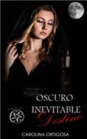 Oscuro inevitable destino