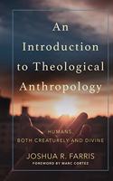 Introduction to Theological Anthropology