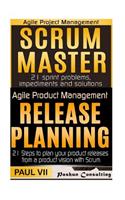 Agile Product Management: (Scrum, Scrum Master, Agile Development, Agile Software Development)