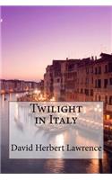 Twilight in Italy David Herbert Lawrence