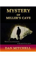 Mystery of Miller's Cave