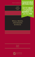 Wills, Trusts, and Estates in Focus, Second Edition