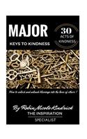 Major Keys To Kindness
