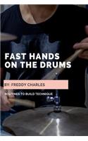 Fast Hands On The Drums