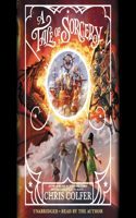 A Tale of Sorcery...: (3 Tale of Magic...)