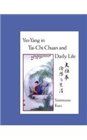 Yin-Yang In Tai-Chi Chuan Life