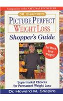Dr. Shapiro's Picture Perfect Weight Loss Shopper's Guide