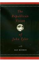 Republican Vision of John Tyler