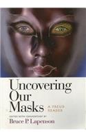 Uncovering Our Masks