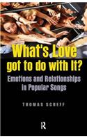 What's Love Got to Do with It?