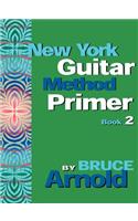 New York Guitar Method Primer Book 2