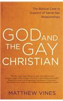 God and the Gay Christian: The Biblical Case in Support of Same-Sex Relationships