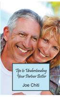 Tips to Understanding Your Partner Better