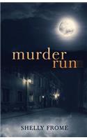 Murder Run