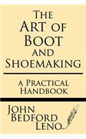 Art of Boot and Shoemaking