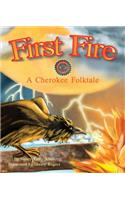 First Fire: A Cherokee Folktale