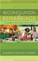 Reconciliation and Remarriage