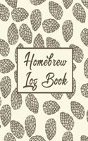 Homebrew Log Book: Homebrew Log Book - Beer Recipe Notebook