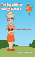 The Boy with the Orange Glasses