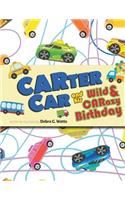 CARTER CAR and his Wild & CARazy Birthday