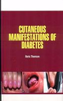 CUTANEOUS MANIFESTATIONS OF DIABETES (HB 2021)