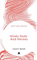 Hindu Gods And Heroes