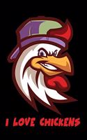 I Love Chickens