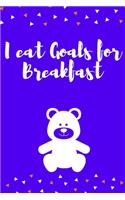 I eat Goals for Breakfast: Journal - Pink Diary, Planner, Gratitude, Writing, Travel, Goal, Bullet Notebook - 6x9 120 pages