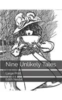 Nine Unlikely Tales