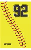 92 Notebook: Softball Jersey Number 92 Ninety Two For All Players Coaches And Fans - Blank Lined Notebook And Journal - 6x9 Inch 120 Pages White Paper