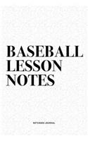 Baseball Lesson Notes