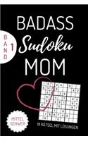 Badass Sudoku Mom 111 Rätsel Mit Lösungen Mittel Schwer Band 1