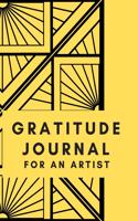 Gratitude Journal for an Artist: Journal for women.happiness, positivity journal.daily gratitude journal for women, writing prompts and dream journal