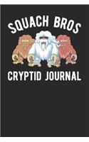 Squach Bros Crytpid Journal