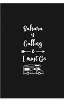 Sahara is Calling and I Must Go