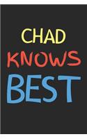 Chad Knows Best