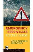 Emergency Essentials Pocket Guide: A Field Reference for Survival