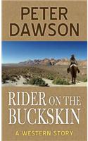 Rider on the Buckskin: (English)
