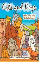 Cats and Dogs Seek and Find Activity Book