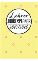 Lehrer Jahresplaner 2019 / 2020: Lehrerkalender 2019 2020 - Lehrerplaner A5, Lehrernotizen & Lehrernotizbuch für den Schulanfang
