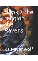 Book 7 the religion the Ravens