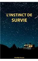 L'instinct de survie