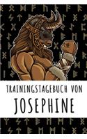 Trainingstagebuch von Josephine: Personalisierter Tagesplaner für dein Fitness- und Krafttraining im Fitnessstudio oder Zuhause