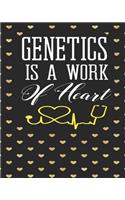 Genetics Is A Work of Heart