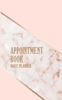 Appointment Book: Daily Planner: Undated Schedule Organizer Notebook for Spa or Salon - Weekly Layout Showing Daily and Hourly Times Spaced In 15 Minute Intervals for(22 Keeping Organized)