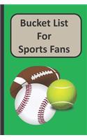 Bucket List For Sports Fans